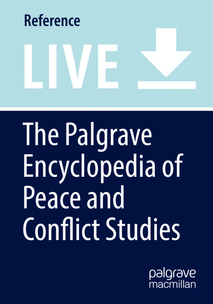 Frontmatter of The Palgrave Encyclopedia of Peace and Conflict Studies